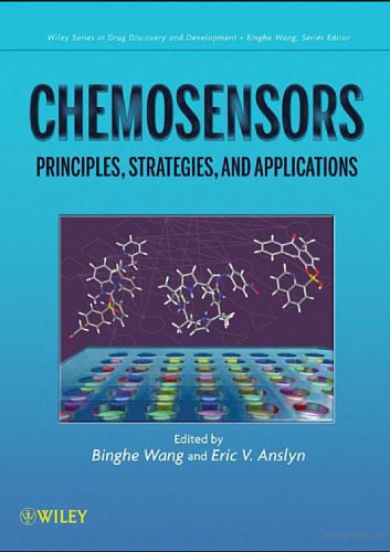 خرید و دانلود نسخه کامل کتاب Chemosensors: Principles, Strategies, and Applications (Wiley Series in Drug Discovery and Development)_68d2910b56d9e.jpeg خرید و دانلود نسخه کامل کتاب Chemosensors: Principles, Strategies, and Applications (Wiley Series in Drug Discovery and Development)