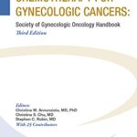 خرید و دانلود نسخه کامل کتاب Chemotherapy for Gynecologic Cancers: Society of Gynecologic Oncology Handbook: Third Edition –  +  Pdf