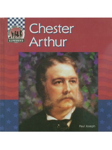 خرید و دانلود نسخه کامل کتاب Chester Arthur (United States Presidents)_68c49aa33fe73.jpeg خرید و دانلود نسخه کامل کتاب Chester Arthur (United States Presidents)