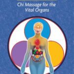 خرید و دانلود نسخه کامل کتاب Chi Nei Tsang: Chi Massage for the Vital Organs