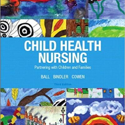 خرید و دانلود نسخه کامل کتاب Child Health Nursing (3rd Edition)