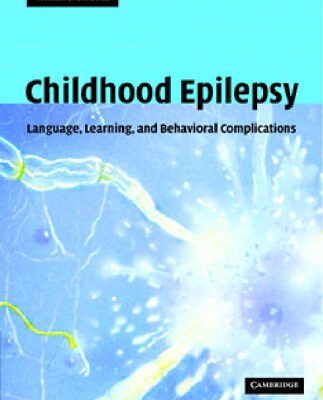 خرید و دانلود نسخه کامل کتاب Childhood Epilepsy: Language, Learning and Behavioural Complications