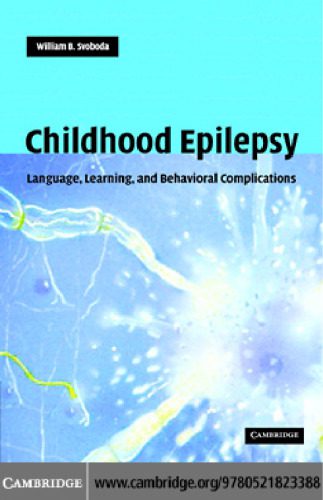 خرید و دانلود نسخه کامل کتاب Childhood Epilepsy: Language, Learning and Behavioural Complications_68cbe9db0a38a.jpeg خرید و دانلود نسخه کامل کتاب Childhood Epilepsy: Language, Learning and Behavioural Complications