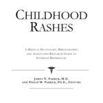 خرید و دانلود نسخه کامل کتاب Childhood Rashes – A Medical Dictionary, Bibliography, and Annotated Research Guide to Internet References