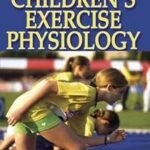 خرید و دانلود نسخه کامل کتاب Children’s Exercise Physiology (2nd Edition) – Scanned Pdf with Ocr