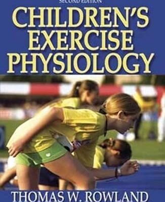 خرید و دانلود نسخه کامل کتاب Children’s Exercise Physiology (2nd Edition) – Scanned Pdf with Ocr