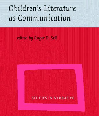 خرید و دانلود نسخه کامل کتاب Children’s Literature As Communication: The Chilpa Project (Studies in Narrative, 2)