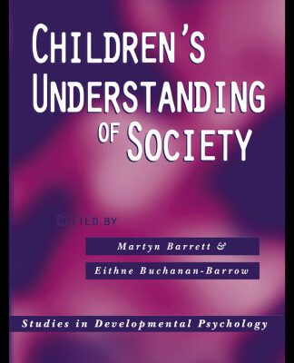 خرید و دانلود نسخه کامل کتاب Children’s Understanding of Society (Studies in Developmental Psychology)