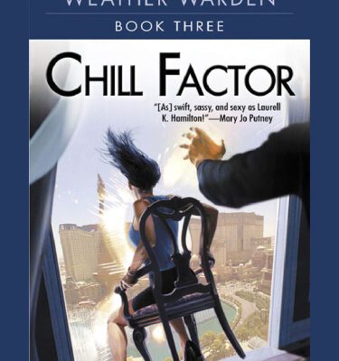 خرید و دانلود نسخه کامل کتاب Chill Factor (Weather Warden, Book 3)