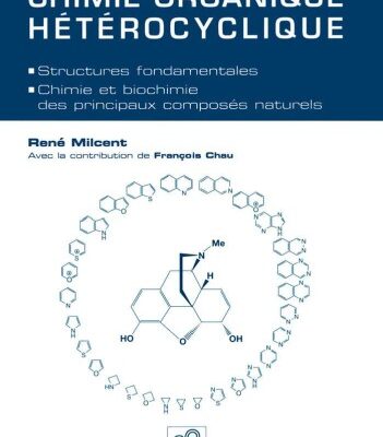 خرید و دانلود نسخه کامل کتاب Chimie organique heterocyclique : Structures fondamentales, chimie et biochimie des principaux composes naturels