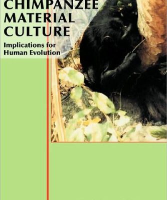 خرید و دانلود نسخه کامل کتاب Chimpanzee Material Culture: Implications for Human Evolution