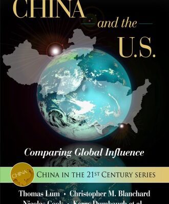 خرید و دانلود نسخه کامل کتاب China and the U.S.: Comparing Global Influence (China in the 21st Century)