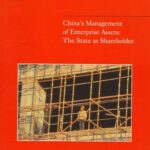 خرید و دانلود نسخه کامل کتاب China’s Management of Enterprise Assets: The State As Shareholder (World Bank Country Study)