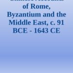 خرید و دانلود نسخه کامل کتاب Chinese Accounts of Rome, Byzantium and the Middle East, c. 91 BCE – 1643 CE