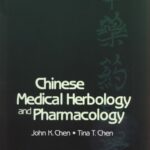 خرید و دانلود نسخه کامل کتاب Chinese Medical Herbology and Pharmacology