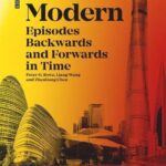 خرید و دانلود نسخه کامل کتاب Chinese Modern: Episodes Backwards and Forwards in Time