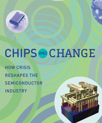 خرید و دانلود نسخه کامل کتاب Chips and Change: How Crisis Reshapes the Semiconductor Industry