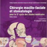 خرید و دانلود نسخه کامل کتاب Chirurgie maxillo-faciale et stomatologie pour le 2e cycle des études médicales
