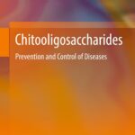 خرید و دانلود نسخه کامل کتاب Chitooligosaccharides: Prevention and Control of Diseases