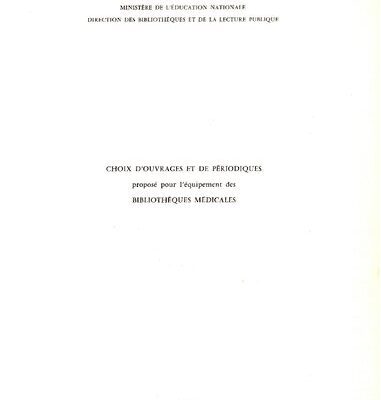 خرید و دانلود نسخه کامل کتاب Choix d’ouvrages et de périodiques proposé pour l’equipement des bibliothèques médicales