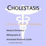 خرید و دانلود نسخه کامل کتاب Cholestasis – A Medical Dictionary, Bibliography, and Annotated Research Guide to Internet References