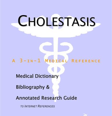 خرید و دانلود نسخه کامل کتاب Cholestasis – A Medical Dictionary, Bibliography, and Annotated Research Guide to Internet References