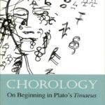 خرید و دانلود نسخه کامل کتاب Chorology: On Beginning in Plato’s Timaeus (Studies in Continental Thought)