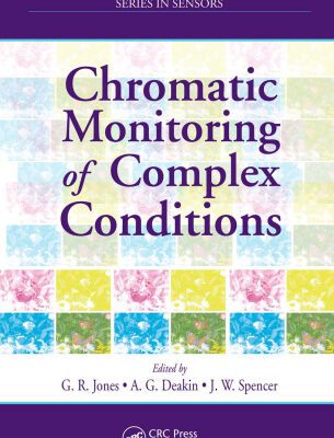 خرید و دانلود نسخه کامل کتاب Chromatic Monitoring of Complex Conditions (Series in Sensors)