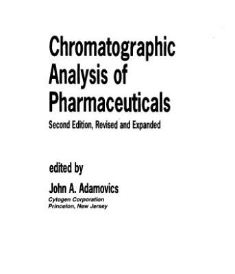 خرید و دانلود نسخه کامل کتاب Chromatografic Analysis of Pharmaceuticals