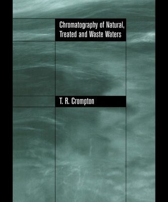 خرید و دانلود نسخه کامل کتاب Chromatography of Natural, Treated and Waste Waters