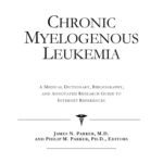 خرید و دانلود نسخه کامل کتاب Chronic Myelogenous Leukemia – A Medical Dictionary, Bibliography, and Annotated Research Guide to Internet References