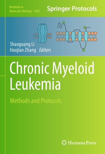 خرید و دانلود نسخه کامل کتاب Chronic Myeloid Leukemia: Methods and Protocols_68bb23ebb4dce.jpeg خرید و دانلود نسخه کامل کتاب Chronic Myeloid Leukemia: Methods and Protocols