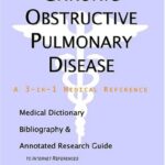 خرید و دانلود نسخه کامل کتاب Chronic Obstructive Pulmonary Disease – A Medical Dictionary, Bibliography, and Annotated Research Guide to Internet References