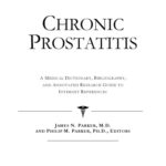 خرید و دانلود نسخه کامل کتاب Chronic Prostatitis – A Medical Dictionary, Bibliography, and Annotated Research Guide to Internet References