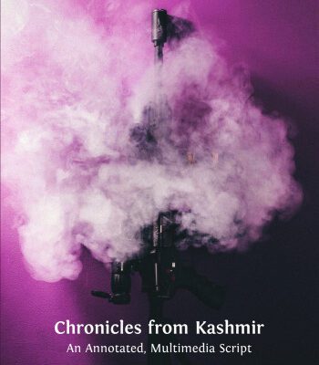 خرید و دانلود نسخه کامل کتاب Chronicles from Kashmir: An Annotated, Multimedia Script