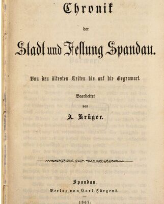 خرید و دانلود نسخه کامل کتاب Chronik der Stadt und Festung Spandau ; von den ältesten Zeiten bis auf die Gegenwart