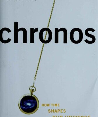خرید و دانلود نسخه کامل کتاب Chronos : How Time shapes our Universe