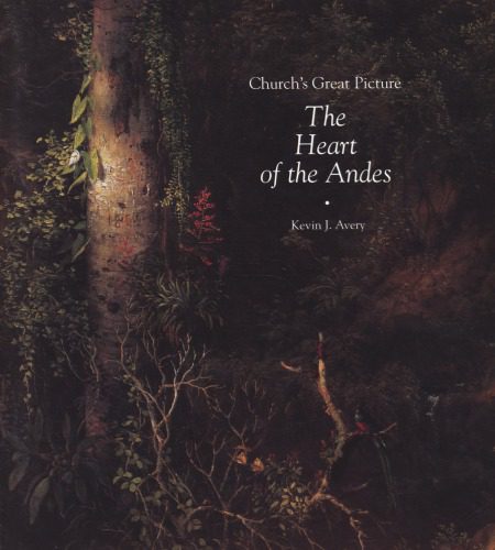 خرید و دانلود نسخه کامل کتاب Church’s Great Picture: The Heart of the Andes_68d43594513c5.jpeg خرید و دانلود نسخه کامل کتاب Church’s Great Picture: The Heart of the Andes
