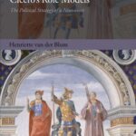 خرید و دانلود نسخه کامل کتاب Cicero’s Role Models: The Political Strategy of a Newcomer