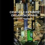 خرید و دانلود نسخه کامل کتاب Cidades e estudos organizacionais: um debate necessário