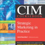 خرید و دانلود نسخه کامل کتاب CIM Coursebook 04 05 Strategic Marketing in Practice (Cim Coursebook 04 05)
