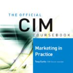 خرید و دانلود نسخه کامل کتاب CIM Coursebook 06 07 Marketing in Practice (Chartered Institute of Marketing) (Chartered Institute of Marketing)