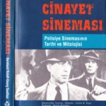 خرید و دانلود نسخه کامل کتاب Cinayet Sineması : Dedektif Sinemasının Tarihi ve Mitolojisi