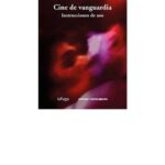 خرید و دانلود نسخه کامل کتاب Cine de vanguardia. Instrucciones de uso