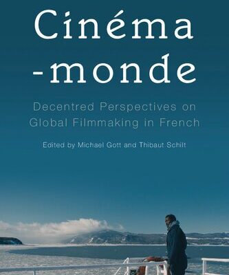 خرید و دانلود نسخه کامل کتاب Cinema-monde: Decentred Perspectives on Global Filmmaking in French