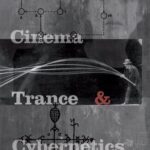 خرید و دانلود نسخه کامل کتاب Cinema, Trance and Cybernetics