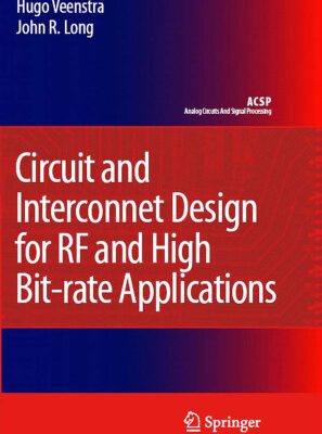 خرید و دانلود نسخه کامل کتاب Circuit and Interconnect Design for High Bit-Rate Applications (Analog Circuits and Signal Processing)