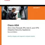 خرید و دانلود نسخه کامل کتاب Cisco ASA: All-in-One Firewall, IPS, Anti-X, and VPN Adaptive Security Appliance, 2nd Edition