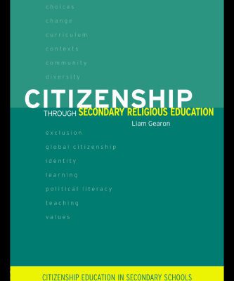 خرید و دانلود نسخه کامل کتاب Citizenship through Secondary Religious Education (Citizenship in Secondary Schools)