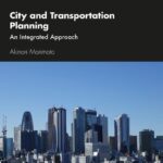 خرید و دانلود نسخه کامل کتاب City and Transportation Planning: An Integrated Approach